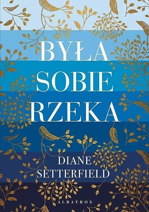 Była sobie rzeka...