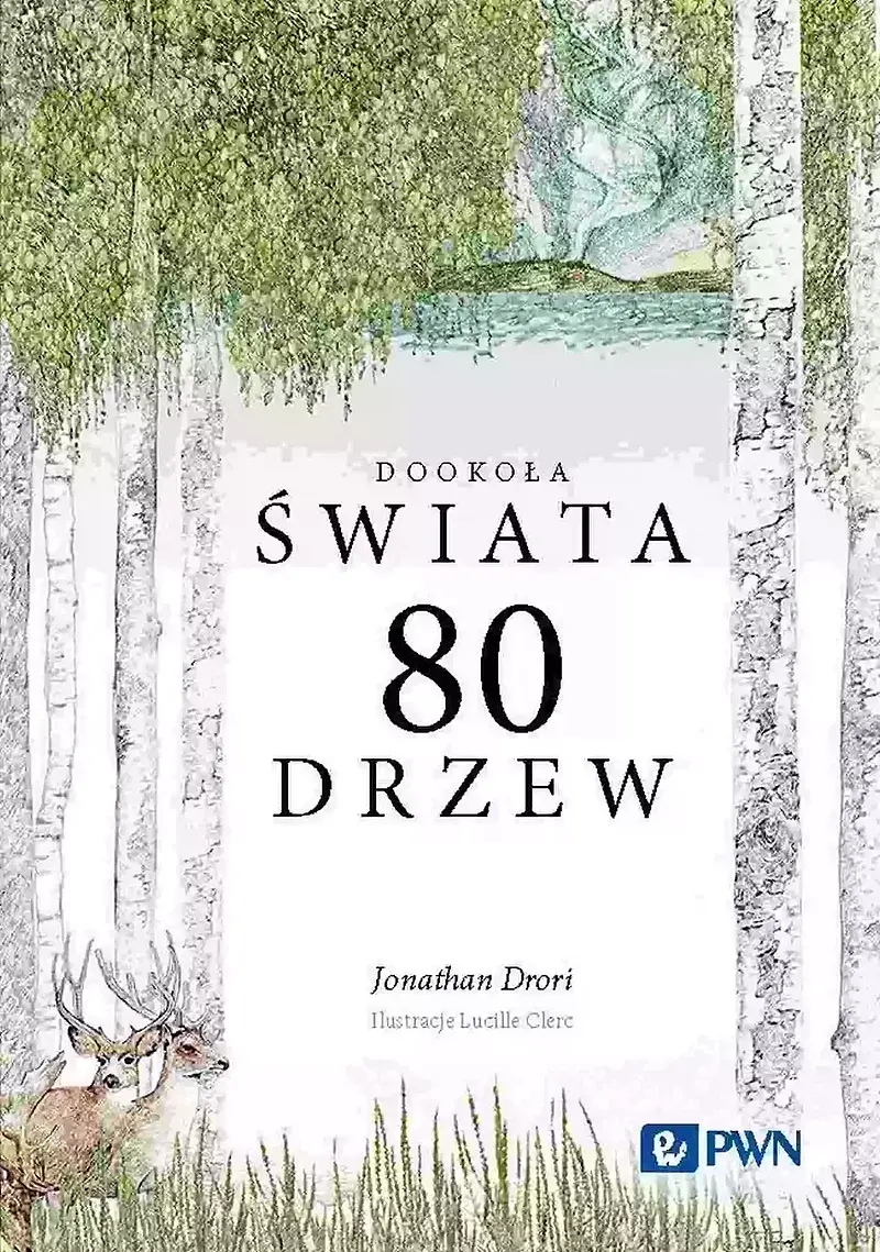 Dookoła świata. 80 drzew