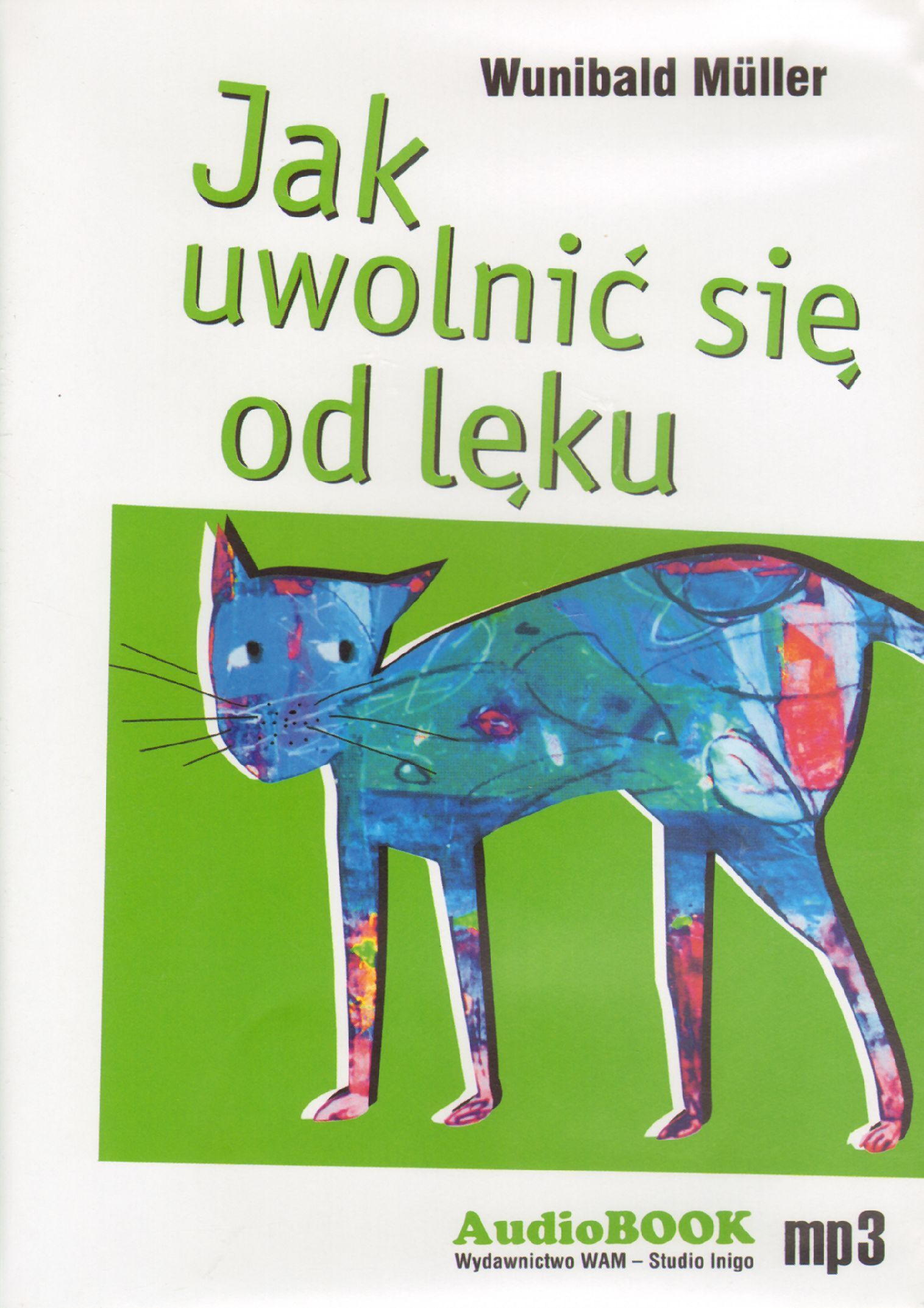 Jak uwolnić się od lęku (książka audio)