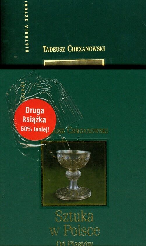 Sztuka w Polsce od Piastów do Jagiellonów / Sztuka w Polsce od I do III Rzeczypospolitej