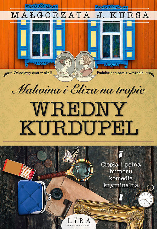 Malwina i Eliza na tropie. Wredny Kurdupel