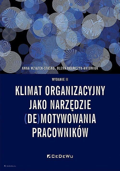 Klimat organizacyjny jako narzędzie (de)motywowania pracowników