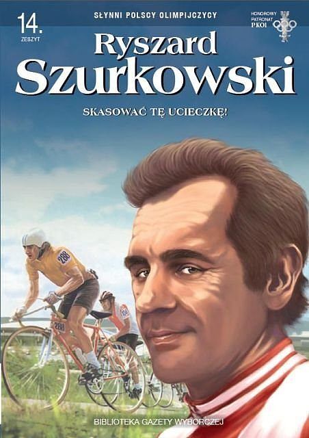 Słynni Polscy Olimpijczycy - 14 - Ryszard Szurkowski