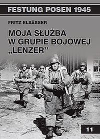 Moja służba w grupie bojowej „Lenzer”