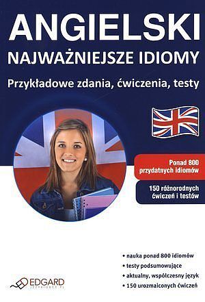 Angielski - Najważniejsze idiomy