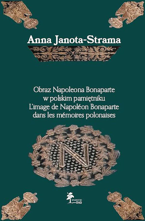 Obraz Napoleona Bonaparte w polskim pamiętniku