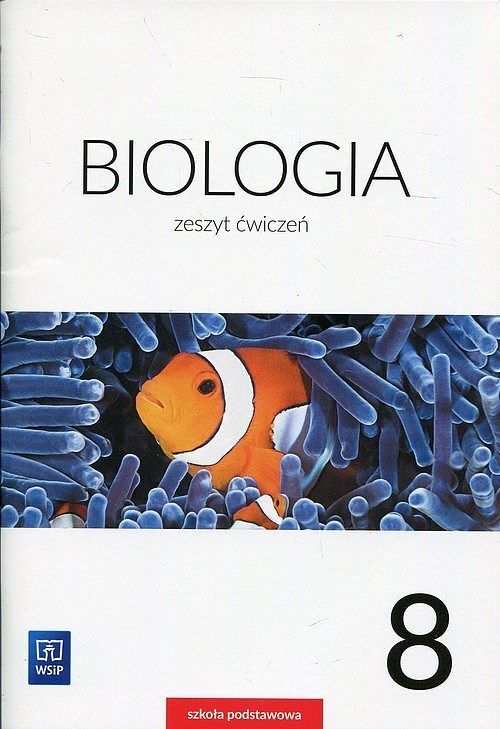 Biologia 8 Zeszyt ćwiczeń