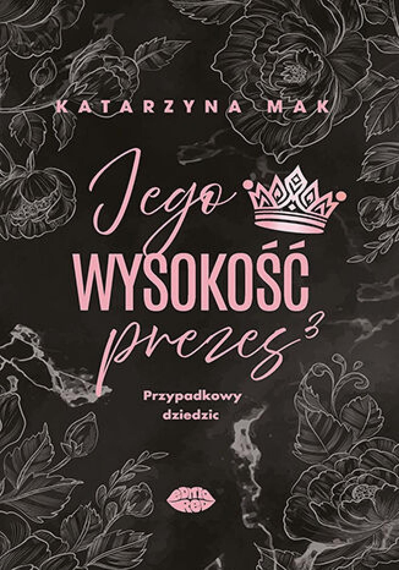 Jego wysokość prezes 3. Przypadkowy dziedzic (e-book)