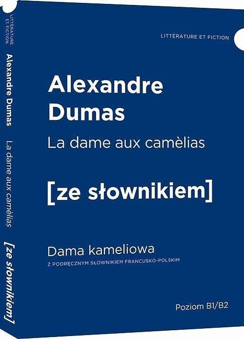 Dama kameliowa wersja francuska z podręcznym słownikiem