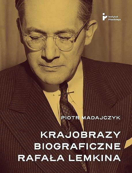 Krajobrazy biograficzne rafała lemkina