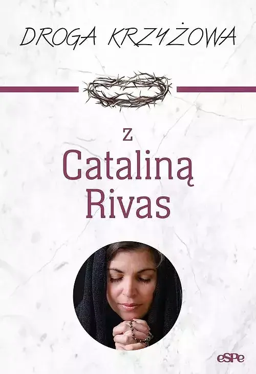 Droga krzyżowa z Cataliną Rivas