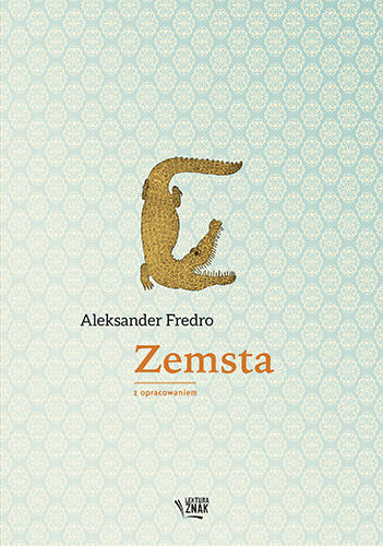 Zemsta. Lektura z opracowaniem