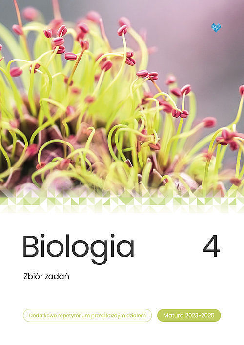 Biologia Zbiór zadań Matura 2023-2025. Tom 4