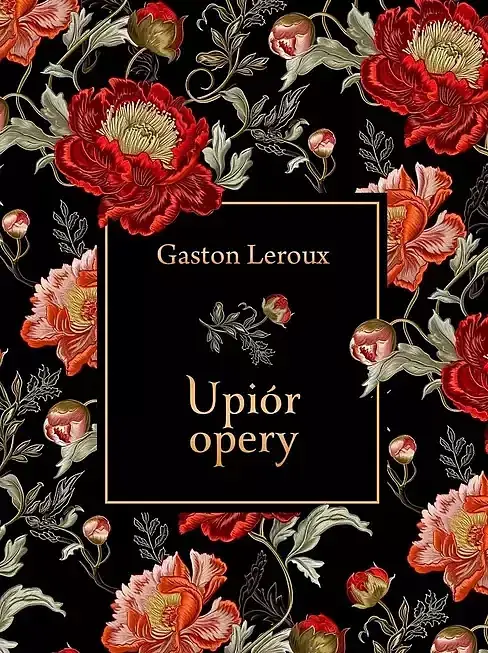Upiór opery (elegancka edycja)