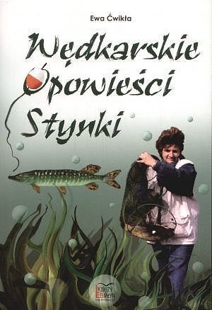 Wędkarskie opowieści Stynki