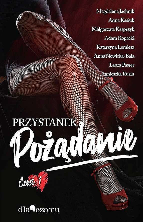 Przystanek pożądanie. Tom 1