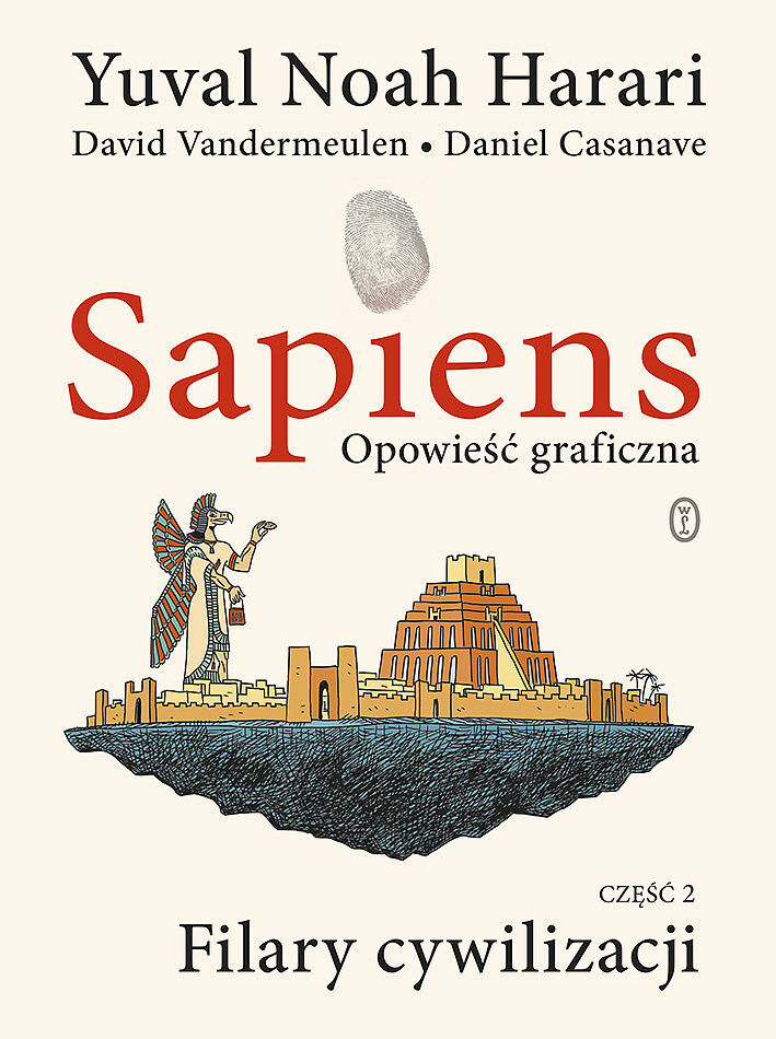 Sapiens. Opowieść graficzna - Tom 2 -  Filary cywilizacji (wyd. 2022)