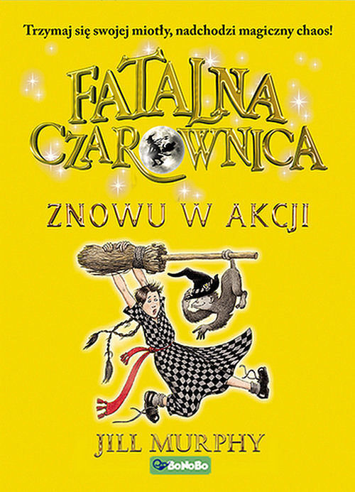 Fatalna czarownica. Tom 2 Znowu w akcji