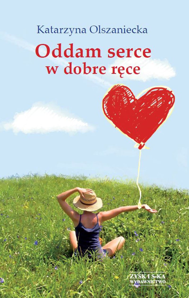 Oddam serce w dobre ręce
