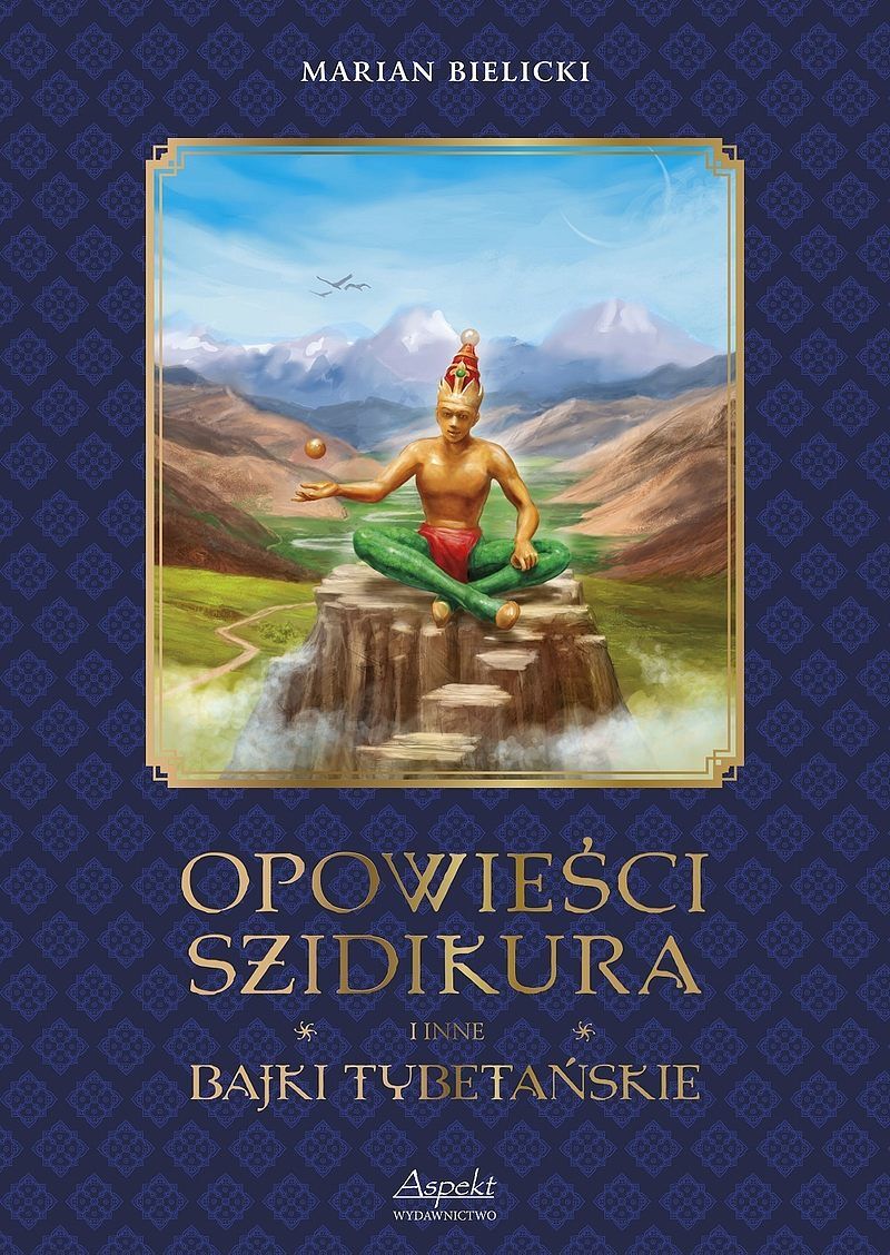 Opowieści szidikura i inne bajki tybetańskie