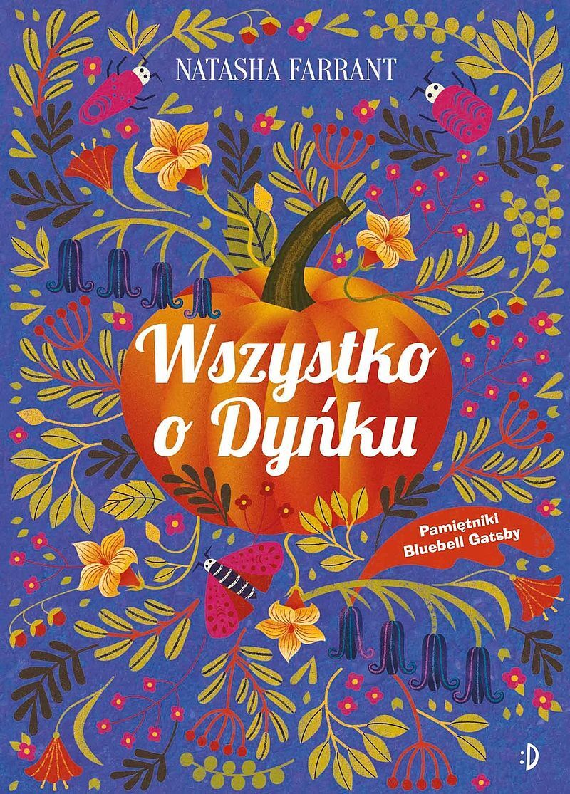 Wszystko o Dyńku, Pamiętnik Bluebell Gadsby, Tom 3
