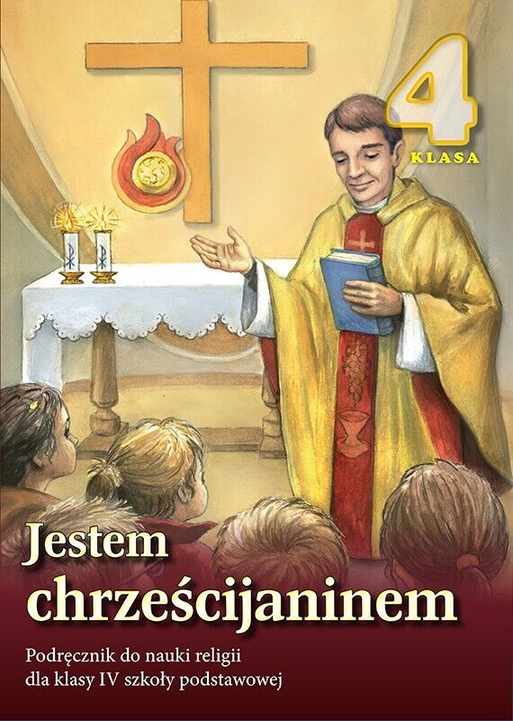 Religia Jestem Chrześcijaninem podręcznik dla klasy 4 szkoły podstawowej