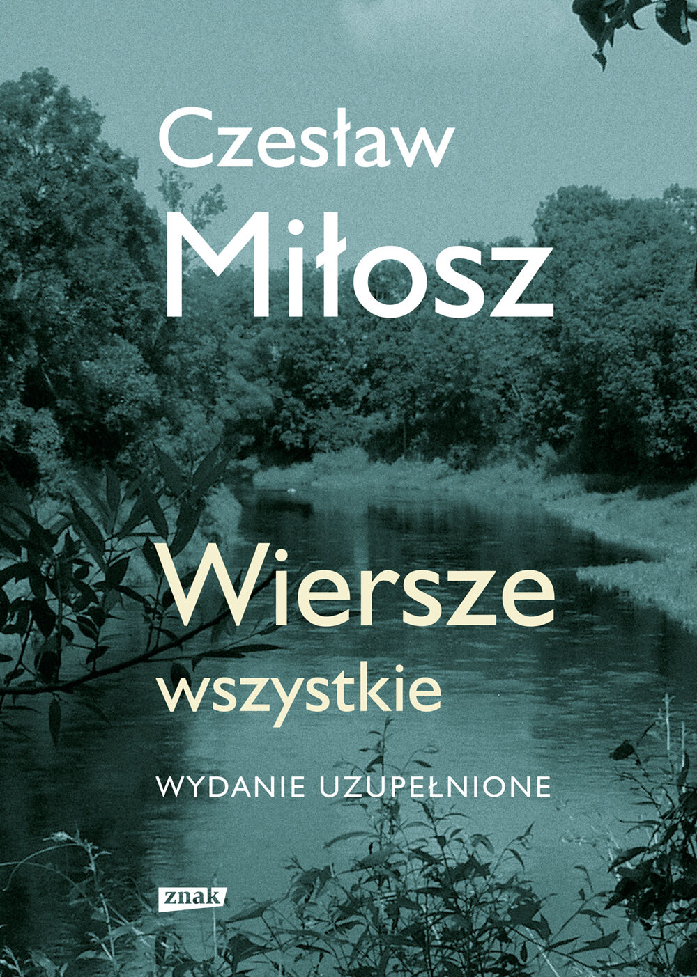 Wiersze wszystkie. Wydanie uzupełnione (2021)