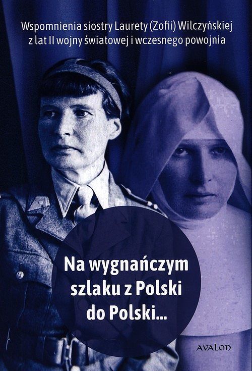 Na wygnańczym szlaku z Polski do Polski