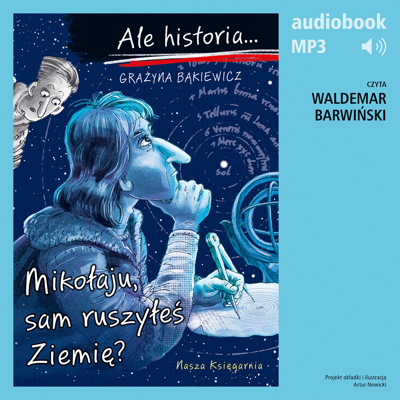 Ale historia... 11 Mikołaju, sam ruszyłeś Ziemię? (audiobook MP3)