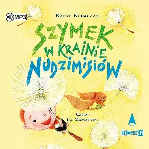Szymek w Krainie Nudzimisiów (audiobook CD)