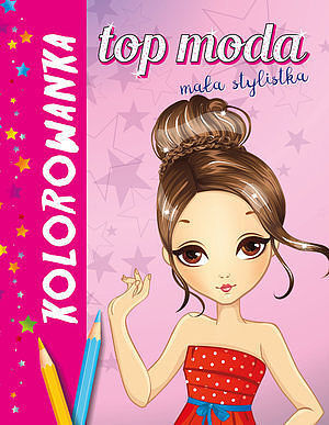 Top moda Mała stylistka. Kolorowanka amarantowa