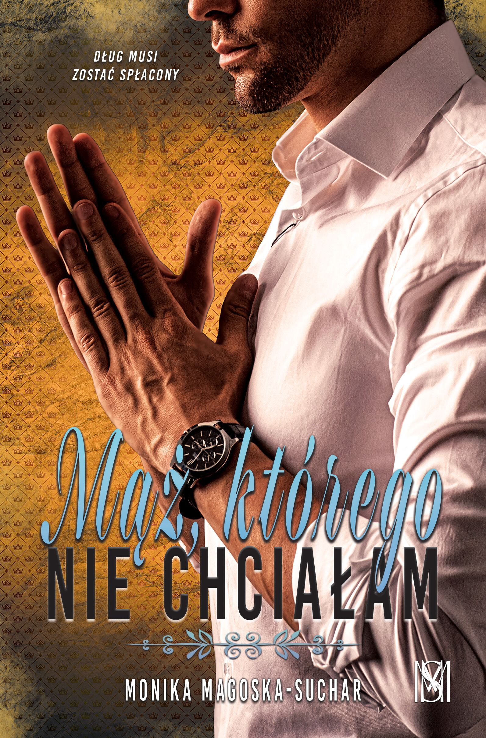 Mąż, którego nie chciałam (e-book)