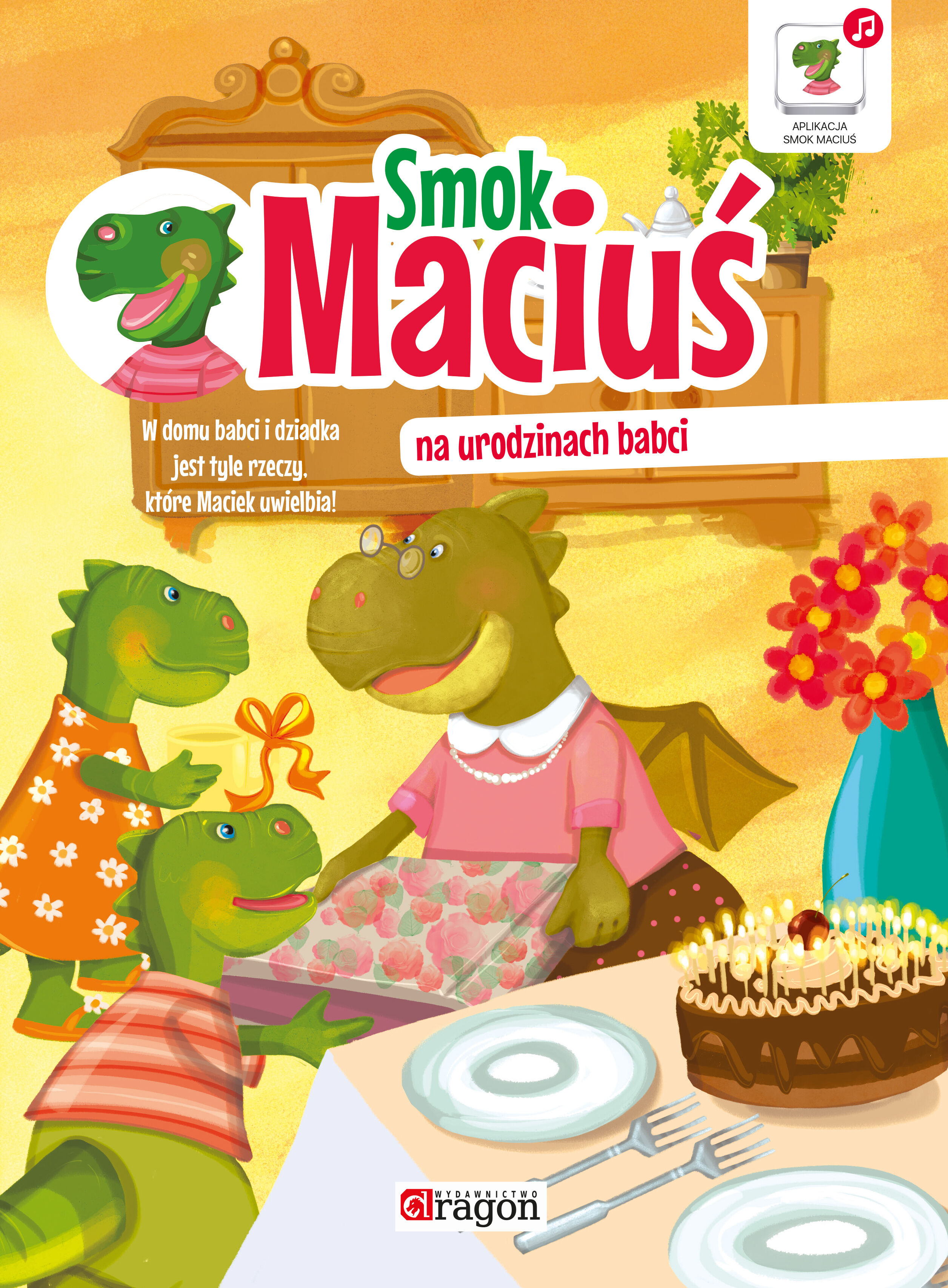 Smok Maciuś na urodzinach babci