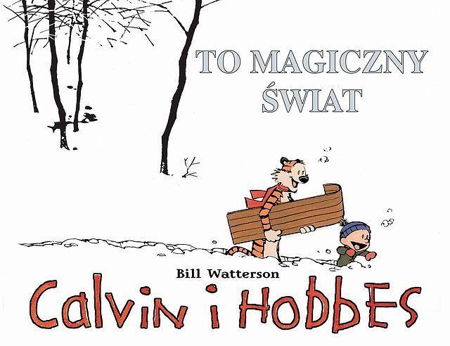Calvin i Hobbes - 09 - To magiczny świat