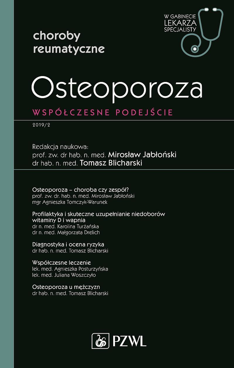 Osteoporoza. W gabinecie lekarza specjalisty.