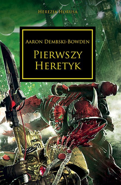 Pierwszy heretyk. Herezja Horusa