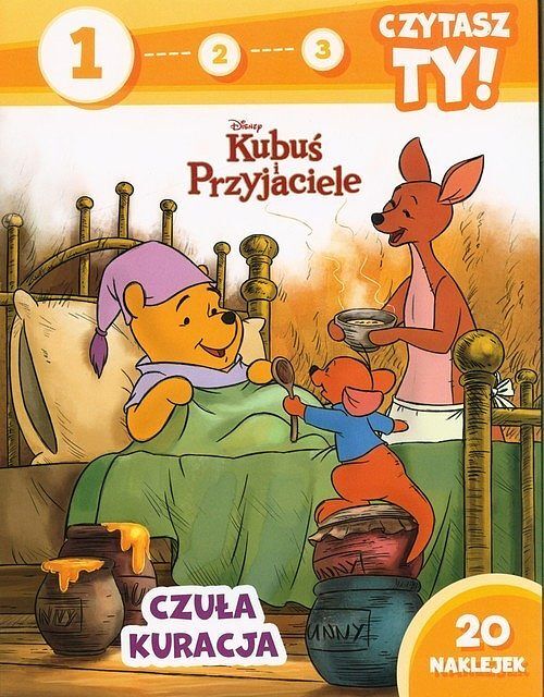 1, 2, 3, czytasz ty! Poziom 1. Czuła kuracja. Disney Kubuś i przyjaciele
