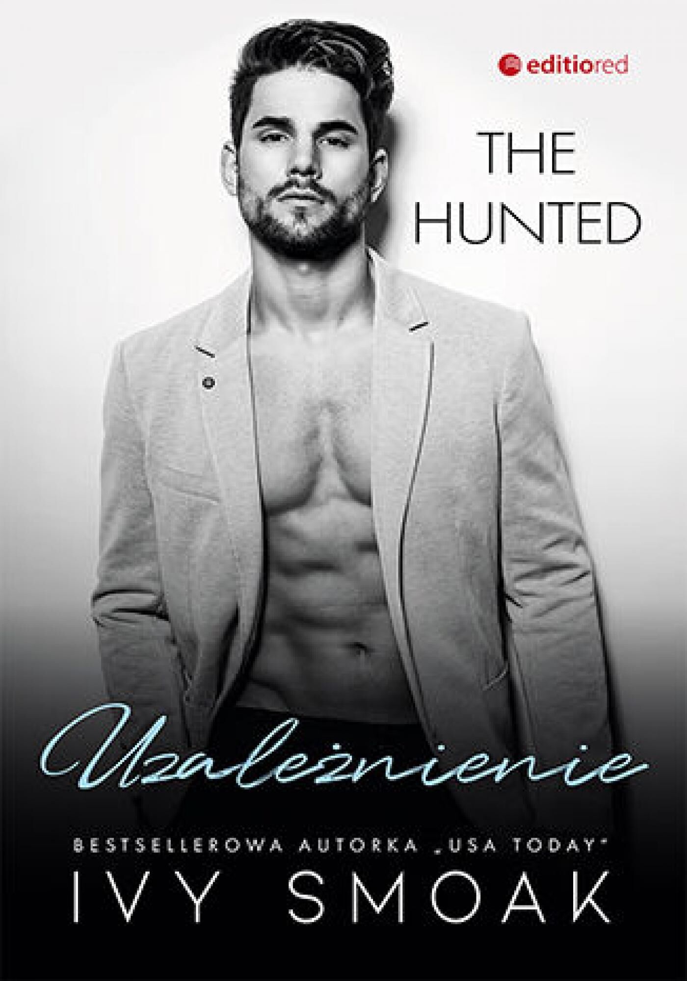 Uzależnienie (The Hunted #2) (e-book)