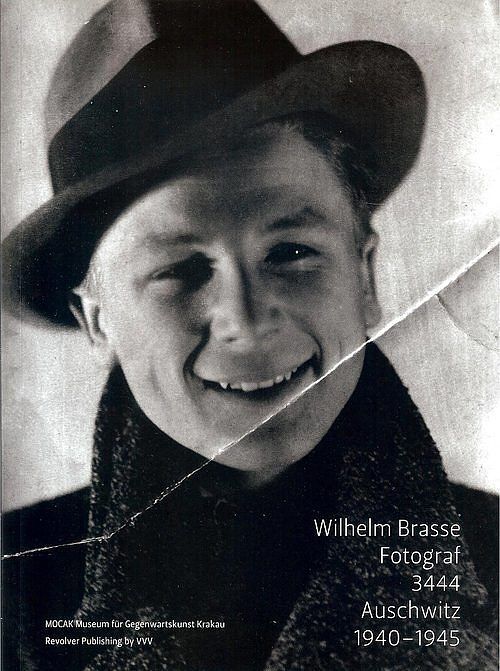 Wilhelm Brasse Fotograf 3444 Auschwitz 1940-1945