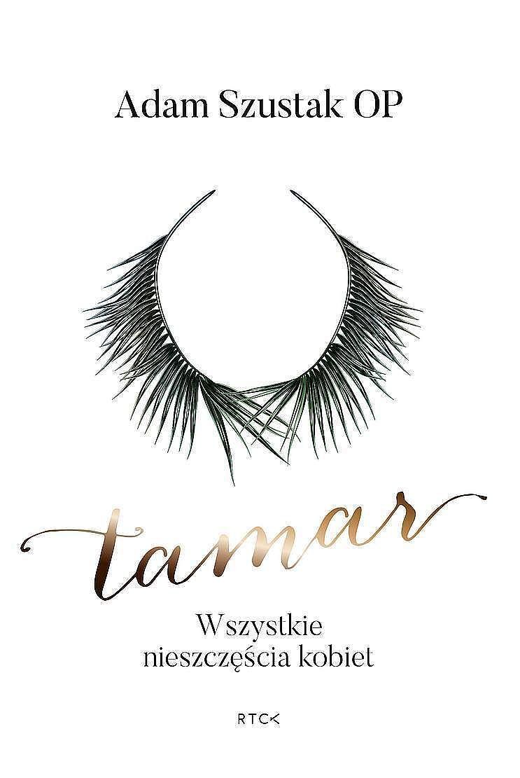 Tamar. Wszystkie nieszczęścia kobiet