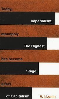 Imperialism: The Highest Stage of Capitalism