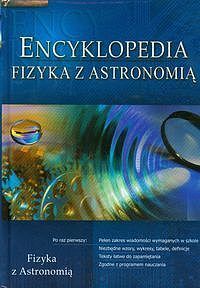Encyklopedia. Fizyka z astronomią