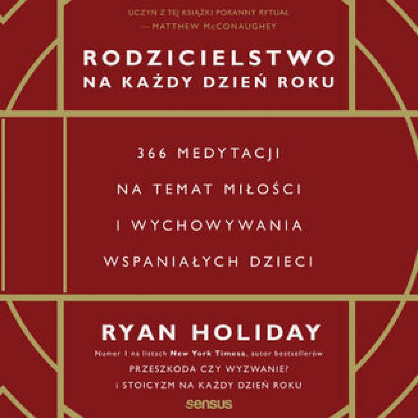 Rodzicielstwo na każdy dzień roku. 366 medytacji na temat miłości i wychowywania wspaniałych dzieci (audiobook MP3)