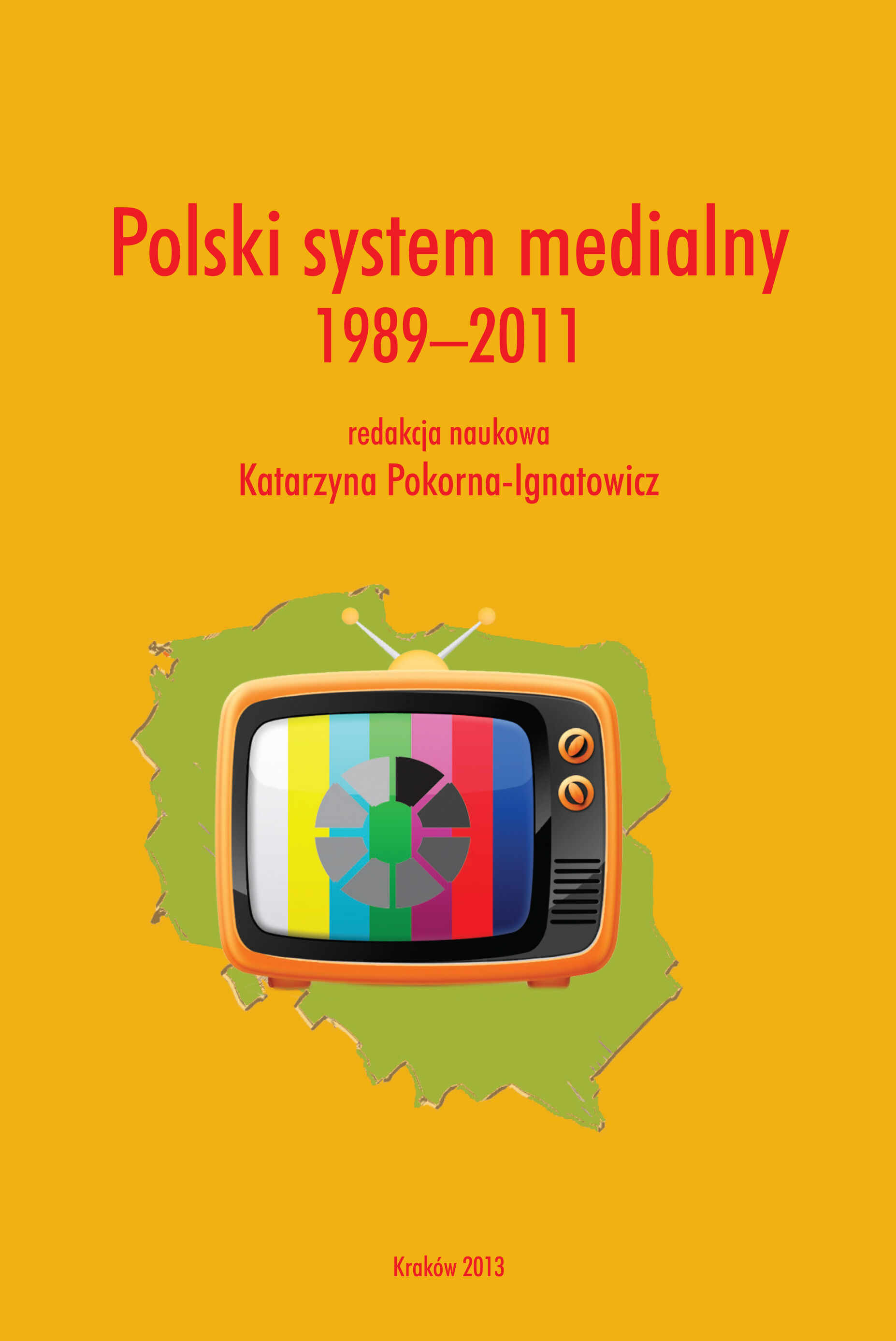 Polski system medialny 1989-2011