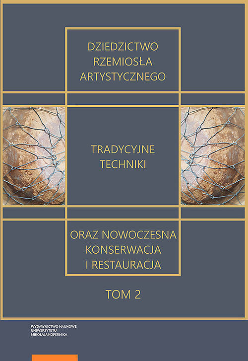 Dziedzictwo rzemiosła artystycznego tradycyjne techniki oraz nowoczesna konserwacja i restauracja