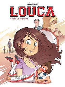 Louca - 04 - Nadzieja uskrzydla