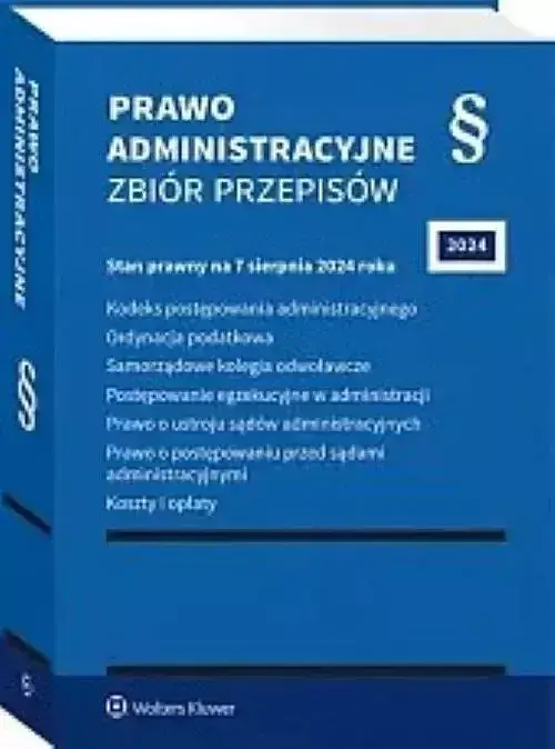 Kodeks postępowania administracyjnego Prawo administracyjne. Zbiór przepisów