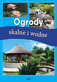 Ogrody Skalne i Wodne