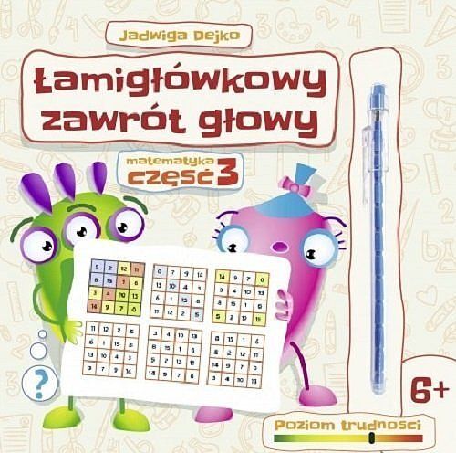 Łamigłówkowy zawrót głowy. Część 3