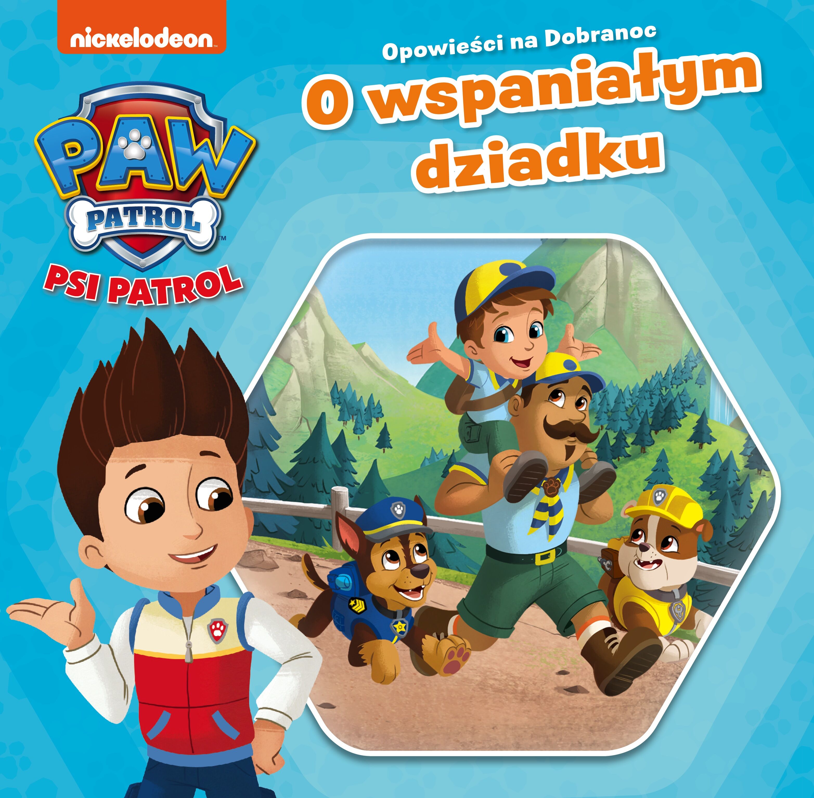 Psi Patrol. Opowieści na dobranoc. O wspaniałym dziadku.